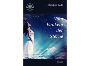 9783753156934 - Vom Funkeln der Sterne - Christina Kade Kartoniert (TB)