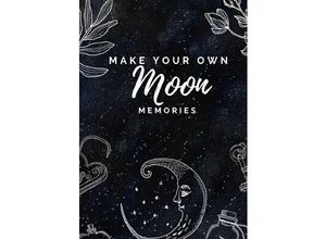 9783753159027 - Notizbuch Bullet Journal Journal Planer Tagebuch Make your own Moon Memories - Christin Scharte Kartoniert (TB)