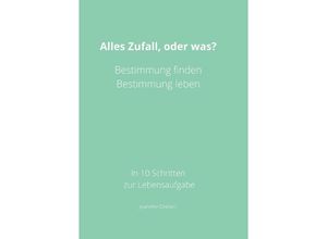 9783753161624 - Alles Zufall oder was? - Jeanette Demirci Kartoniert (TB)