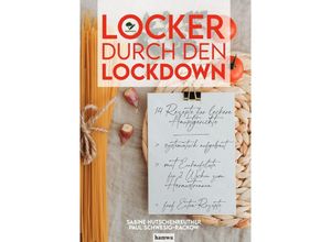 9783753162522 - Locker durch den Lockdown - Sabine Hutschenreuther Paul Schwesig-Rackow Kartoniert (TB)