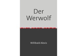 9783753163796 - Der Werwolf - Willibald Alexis Kartoniert (TB)