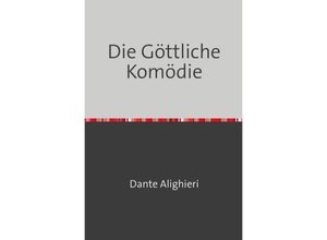 9783753163826 - Die Göttliche Komödie - Dante Alighieri Kartoniert (TB)