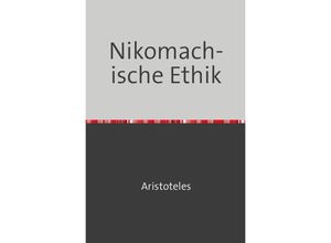 9783753163840 - Nikomachische Ethik - Aristoteles Kartoniert (TB)