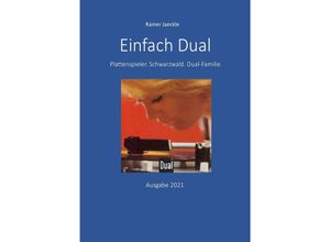 9783753164304 - Einfach Dual - Rainer Jaeckle Kartoniert (TB)