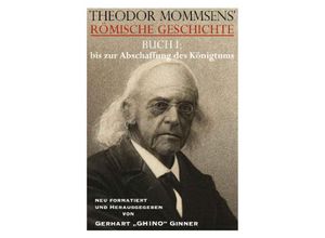 9783753164656 - THEODOR MOMMSENS RÖMISCHE GESCHICHTE BUCH I - Theodor Mommsen Kartoniert (TB)