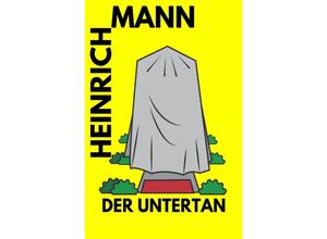 9783753165417 - Der Untertan - Heinrich Mann Kartoniert (TB)