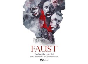 9783753166414 - Faust Der Tragödie erster Teil mit Lektürehilfe zur Interpretation - Latona Kartoniert (TB)