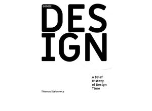 9783753166865 - DESIGN   A Brief History of Design Time - Dr Thomas Steinmetz Kartoniert (TB)