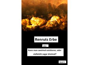 9783753167060 - Die Entscheider   Renruts Erbe - Peter Krause Kartoniert (TB)