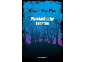 9783753167237 - Phantastische Fahrten - Edgar Allan Poe Kartoniert (TB)