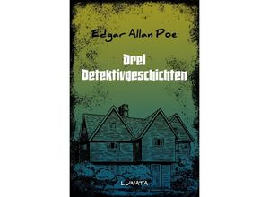 9783753167244 - Drei Detektivgeschichten - Edgar Allan Poe Kartoniert (TB)