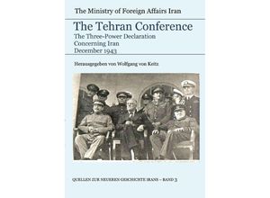 9783753167794 - The Tehran Conference - The Ministry of Foreign Affairs Iran Kartoniert (TB)