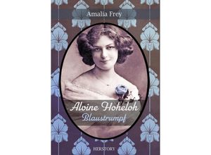 9783753169378 - Alvine Hoheloh - Blaustrumpf - Amalia Frey Kartoniert (TB)