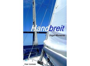 9783753170046 - Handbreit - Peter Vortriede Kartoniert (TB)