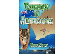 9783753170343 - Australien Tagebuch Softcover - Peter Zehrt Kartoniert (TB)