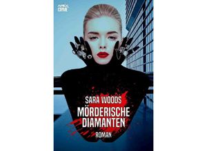 9783753176161 - MÖRDERISCHE DIAMANTEN - Sara Woods Kartoniert (TB)