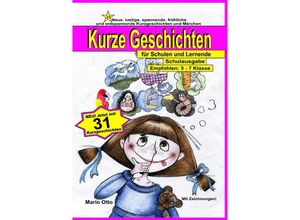 9783753176369 - 31 kurze Geschichten für Schulen und Lernende - Mario Otto Kartoniert (TB)