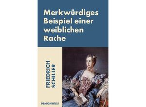 9783753176901 - Merkwürdiges Beispiel einer weiblichen Rache - Friedrich Schiller Kartoniert (TB)