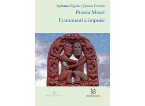 9783753177939 - Poesia Maori Frammenti e impulsi - Apirana Ngata James Cowan Kartoniert (TB)