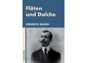 9783753178653 - Flöten und Dolche - Heinrich Mann Kartoniert (TB)