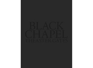 9783753303826 - Theaster Gates Black Chapel Serpentine Pavillon 2022 Taschenbuch