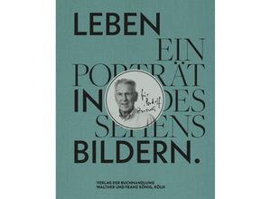 9783753305059 - Leben in Bildern Ein Porträt des Sehens für Rudolf Zwirner   A Life in PIctures A Portrait of Seeing Leinen