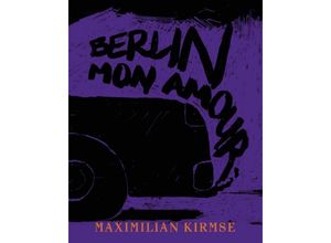 9783753306032 - Maximilian Kirmse Berlin - Mon Amour Gebunden