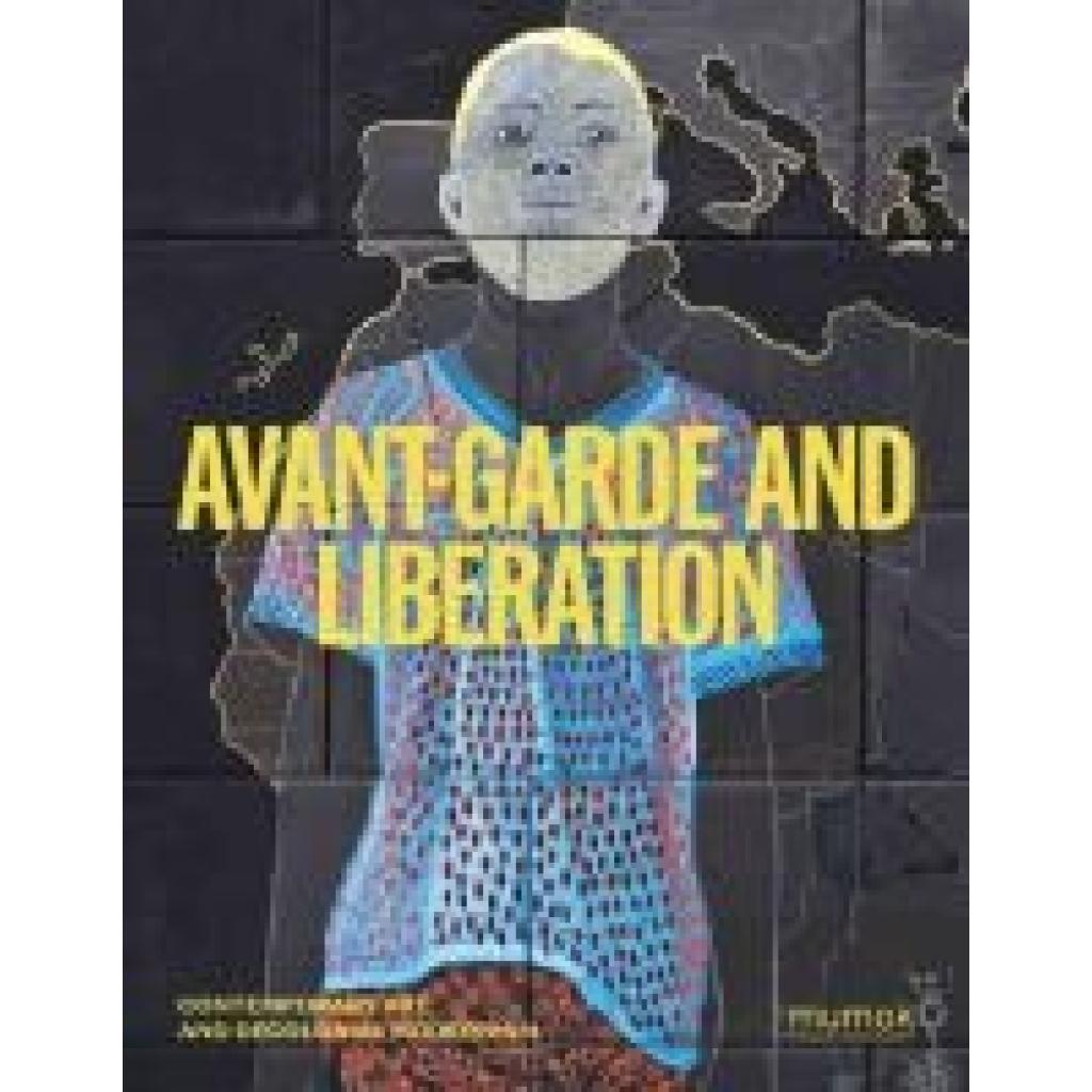 9783753306117 - Avantgarde & Liberation Contemporary Art and Decolonial Modernism