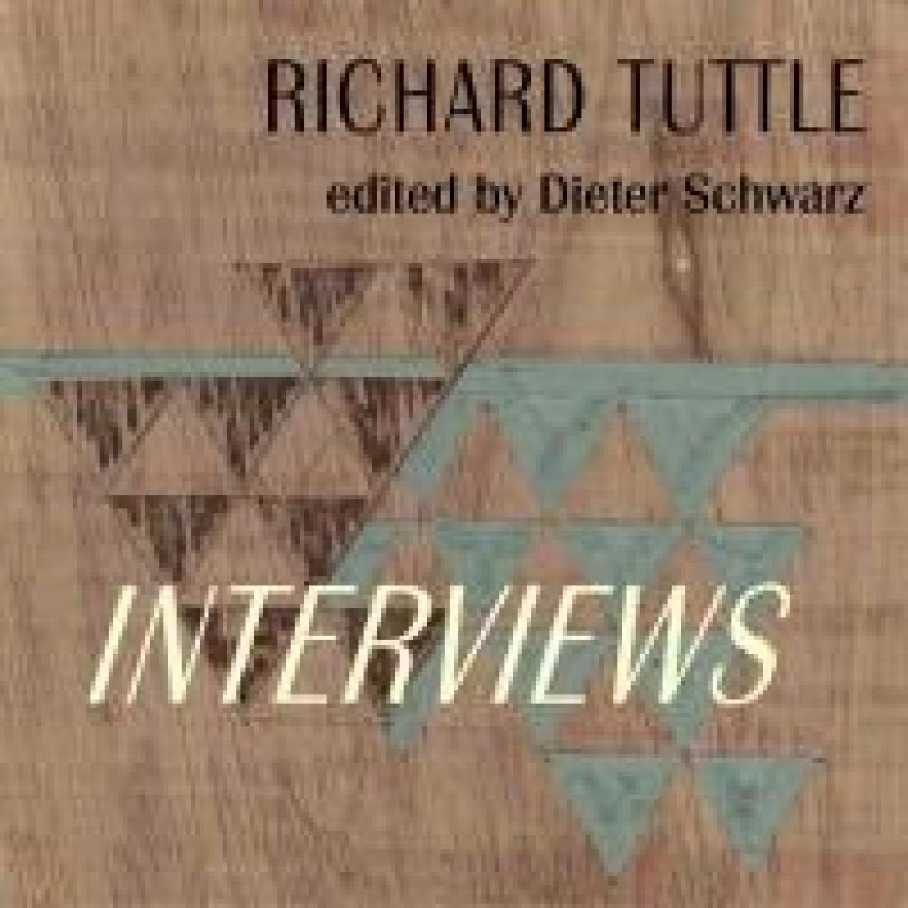 9783753306841 - Richard Tuttle Complete Interviews 1970-2022