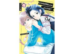 9783753903415 - Cinderella Closet - Aufbruch in eine neue Welt 04 - Wakana Yanai Kartoniert (TB)