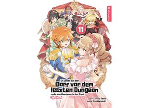 9783753917610 - Ein Landei aus dem Dorf vor dem letzten Dungeon sucht das Abenteuer in der Stadt Light Novel 11 - Toshio Satou Nao Watanuki Kartoniert (TB)