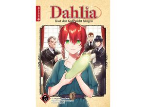 9783753919553 - Dahlia lässt den Kopf nicht hängen 05 - Megumi Sumikawa Hisaya Amagishi Kei Kartoniert (TB)