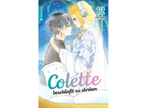 9783753920948 - Colette beschließt zu sterben 12 - Alto Yukimura Kartoniert (TB)