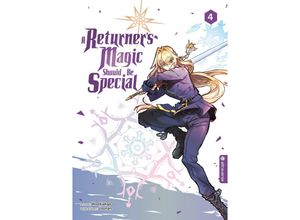 9783753921228 - A Returners Magic Should Be Special 04 - Usonan Wookjakga Kartoniert (TB)