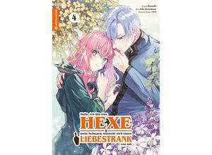 9783753922430 - Hallo ich bin eine Hexe und mein Schwarm wünscht sich einen Liebestrank von mir 04 - vient Kamada Eiko Mutsuhana Kartoniert (TB)