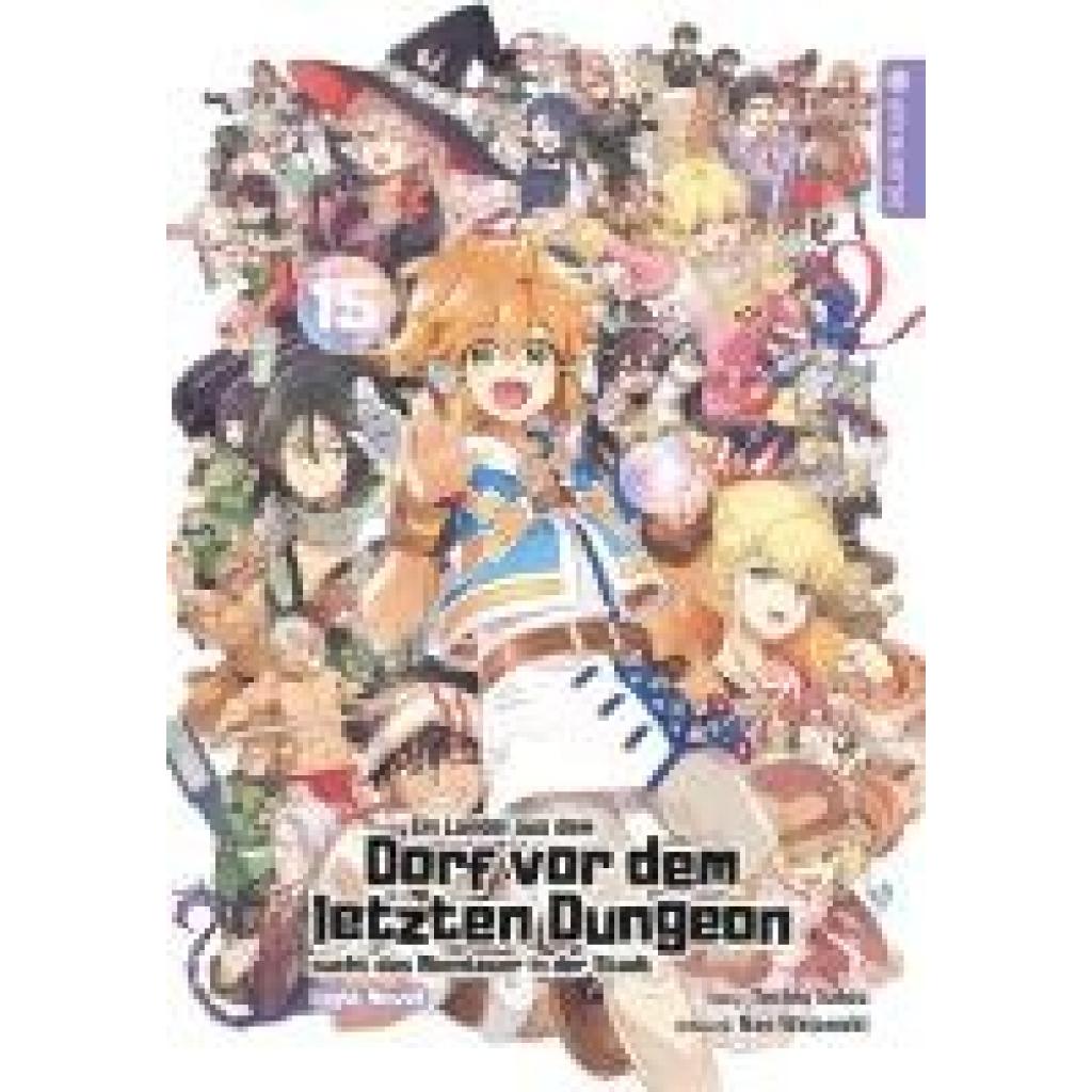 9783753929323 - Satou Toshio Ein Landei aus dem Dorf vor dem letzten Dungeon sucht das Abenteuer in der Stadt Light Novel 15