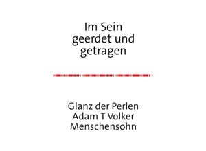 9783754100004 - Im Sein geborgen und getragen - Adam T Volker Wirths Kartoniert (TB)