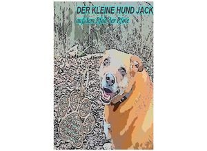 9783754102909 - Der kleine Hund Jack auf dem Pfad der Pfote - Sarah Schäfer Kartoniert (TB)