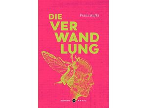 9783754107744 - Die Verwandlung Neomorph Design-Edition (Smart Paperback) - Franz Kafka Kartoniert (TB)