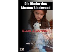 9783754109311 - Die Kinder des Ghettos Blackwood - Elias J Connor Kartoniert (TB)