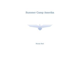 9783754109670 - Summer Camp Amerika - Nicola Noel Kartoniert (TB)