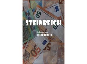 9783754110393 - Steinreich - Hugo Berger Kartoniert (TB)