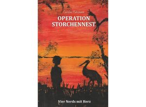 9783754113752 - Operation Storchennest - Caroline Fuhrmann Kartoniert (TB)