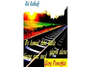 9783754114100 - De kunne ikke takle livene sine med sjarm alene - Powerful Glory Rik Rodhulf Rudi Friedrich Kartoniert (TB)