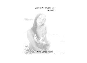 9783754114612 - Used to be a Goddes - Gina Garcia Hesse Kartoniert (TB)