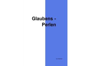 9783754115848 - Glaubensperlen - Urs Hanhart Kartoniert (TB)