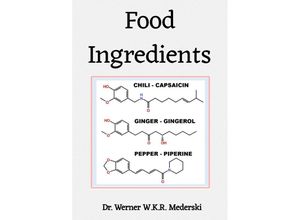 9783754115992 - Food Ingredients - Dr Werner Mederski Kartoniert (TB)