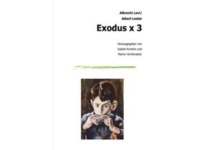 9783754116265 - Exodus x 3 - Albrecht Levi Kartoniert (TB)