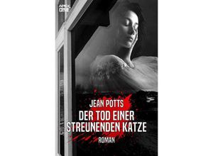 9783754116593 - DER TOD EINER STREUNENDEN KATZE - Jean Potts Kartoniert (TB)