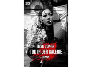 9783754116982 - TOD IN DER GALERIE - Basil Copper Kartoniert (TB)